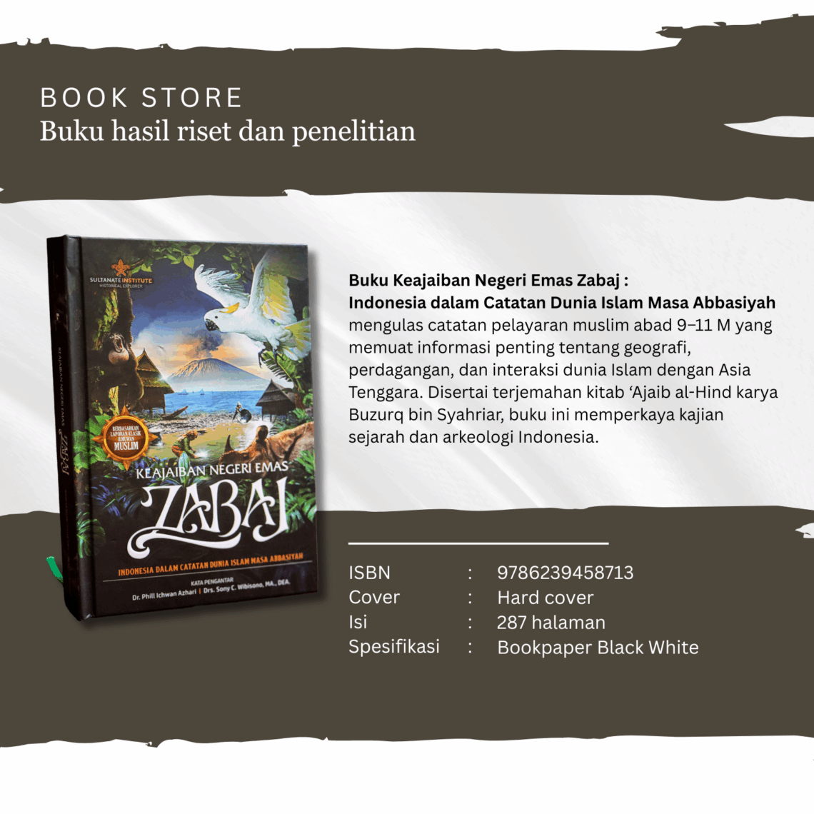 KEAJAIBAN NEGERI EMAS ZABAJ INDONESIA DALAM CATATAN DUNIA ISLAM MASA ABBASIYAH