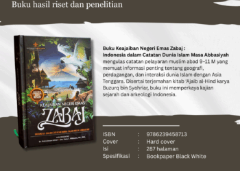 KEAJAIBAN NEGERI EMAS ZABAJ INDONESIA DALAM CATATAN DUNIA ISLAM MASA ABBASIYAH