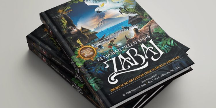 KEAJAIBAN NEGERI EMAS ZABAJ INDONESIA DALAM CATATAN DUNIA ISLAM MASA ABBASIYAH