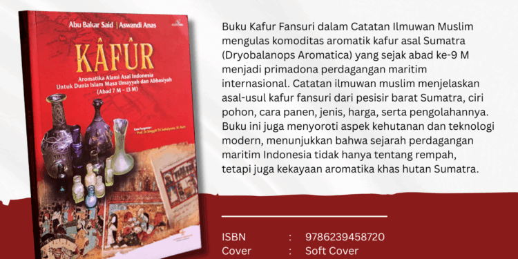 KȂFȖR Bahan Aromatika Alami Asal Indonesia untuk Dunia Islam masa Umayyah dan Abbasiyah (Abad 7 M – 13 M)