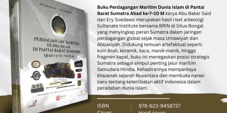 Perdagangan Maritim Dunia Islam di Pantai Barat Sumatra Abad 7 M – 10 M