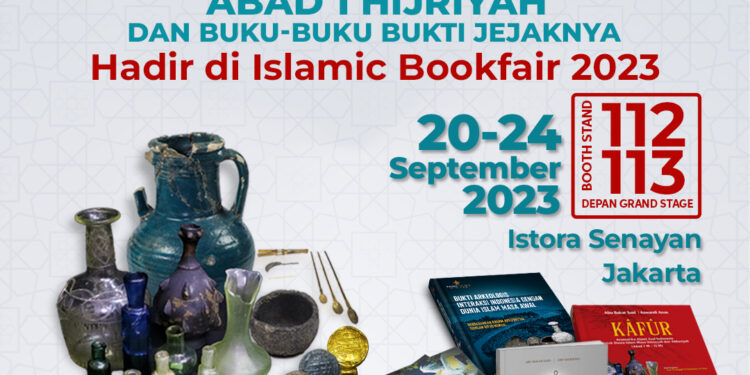 Pameran Peradaban Islam di Indonesia Abad 1 Hijriyah Islamic Book Fair 2023