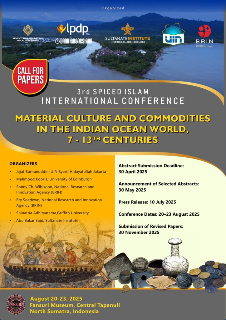3rd Spiced Islam International Conference: Material Culture and Commodities in the Indian Ocean World, 7th to 13th Centuries