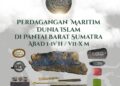 Perdagangan Maritim Dunia Islam di Pantai Barat Sumatra Abad I-IV H / VII-X M