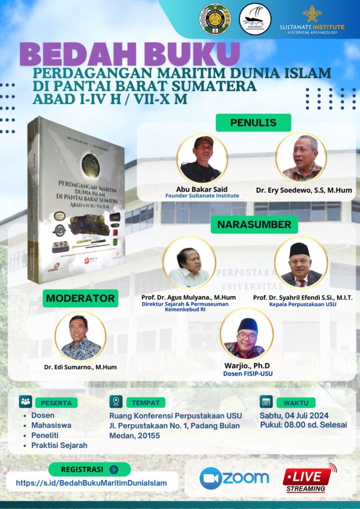Bedah Buku Perdagangan Maritim Dunia Islam di Pantai Barat Sumatra Abad I-IV H/VII-X M